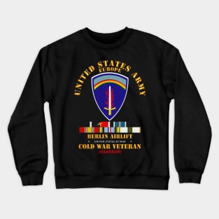 US Army Europe - Berlin Airlift  w  COLD EXP OCCP Airplane SVC Crewneck Sweatshirt